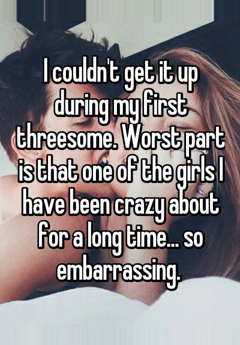 Life's Hard but not you!-15 People Confess Their First Threesome Experience