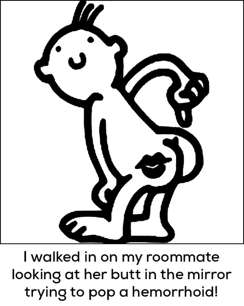 This Embarrassing Situation-15 People Confess The Craziest Things They Saw Their Roommate Doing
