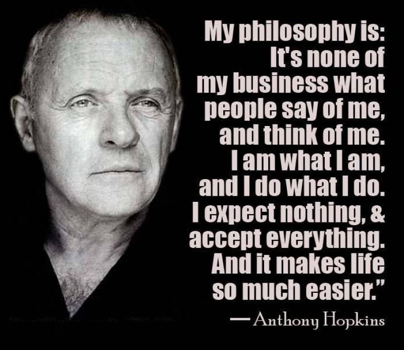 Anthony Hopkins Quotes-15 Most Inspirational Quotes That Will Uplift Your Spirit