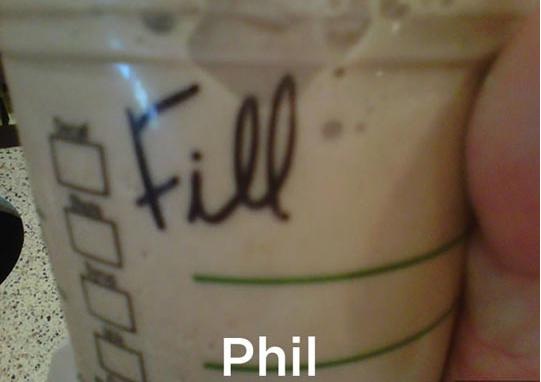 Fill what?-Funny Starbucks Cup Spelling Fails