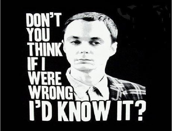 Wrong?-Best Sheldon Cooper Quotes