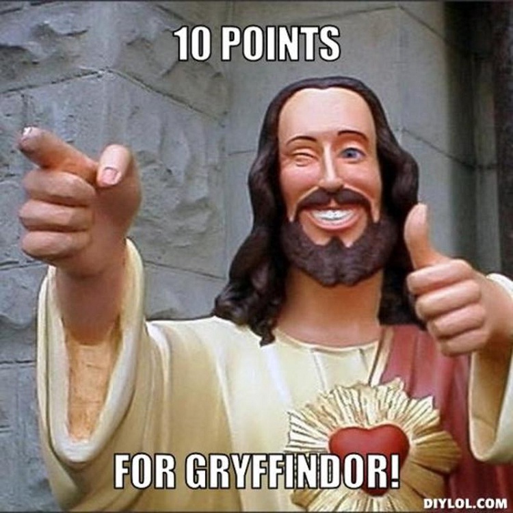 A holy 10 points-'10 Points For Gryffindor' Memes
