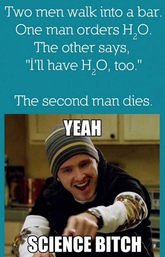 A Funny Science Joke-24 Best "Yeah Science Bitch" Memes Ever Made