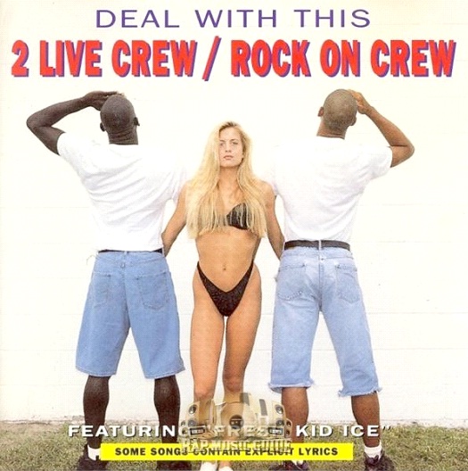 2 Live Crew-Rappers Who Use Dirty Language In Their Raps