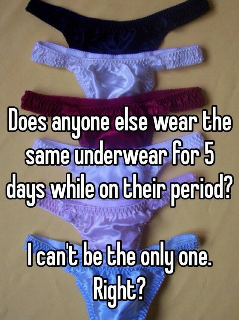 This Gross Confession-15 Confessions About Periods Only Women Will Understand 