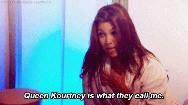 Queen Kourtney is What They Call Me!-15 Images That Show Kourtney Kardashian Is A Completely Hilarious Bitch
