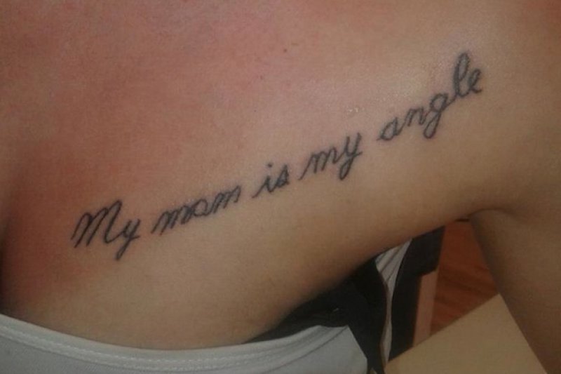 Her Mom Is Her Angle!-15 Worst Tattoo Spelling Mistakes Ever