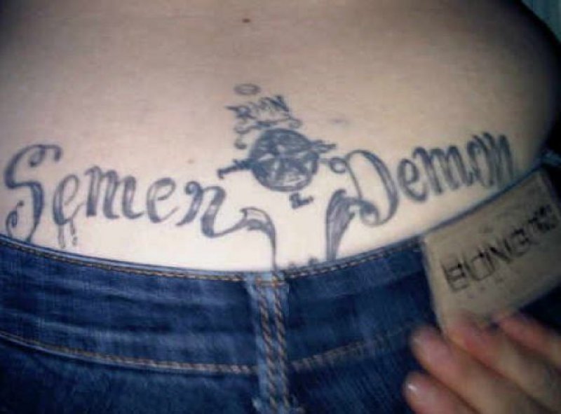 Semen Demon-15 Tramp Stamps That Will Make You Feel Disgusted