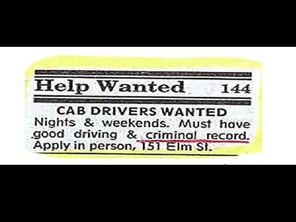 But I'm not a criminal?-Hilarious Help Wanted Ads