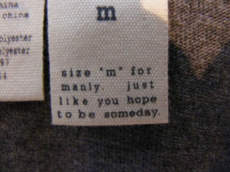 Is it bullying me?-12 Hilarious Clothing Tags You'll Ever See