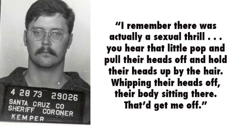 Edmund Kemper, USA (1948 - To Date)-15 Serial Killer Quotes That Will Give Chills Down Your Spine