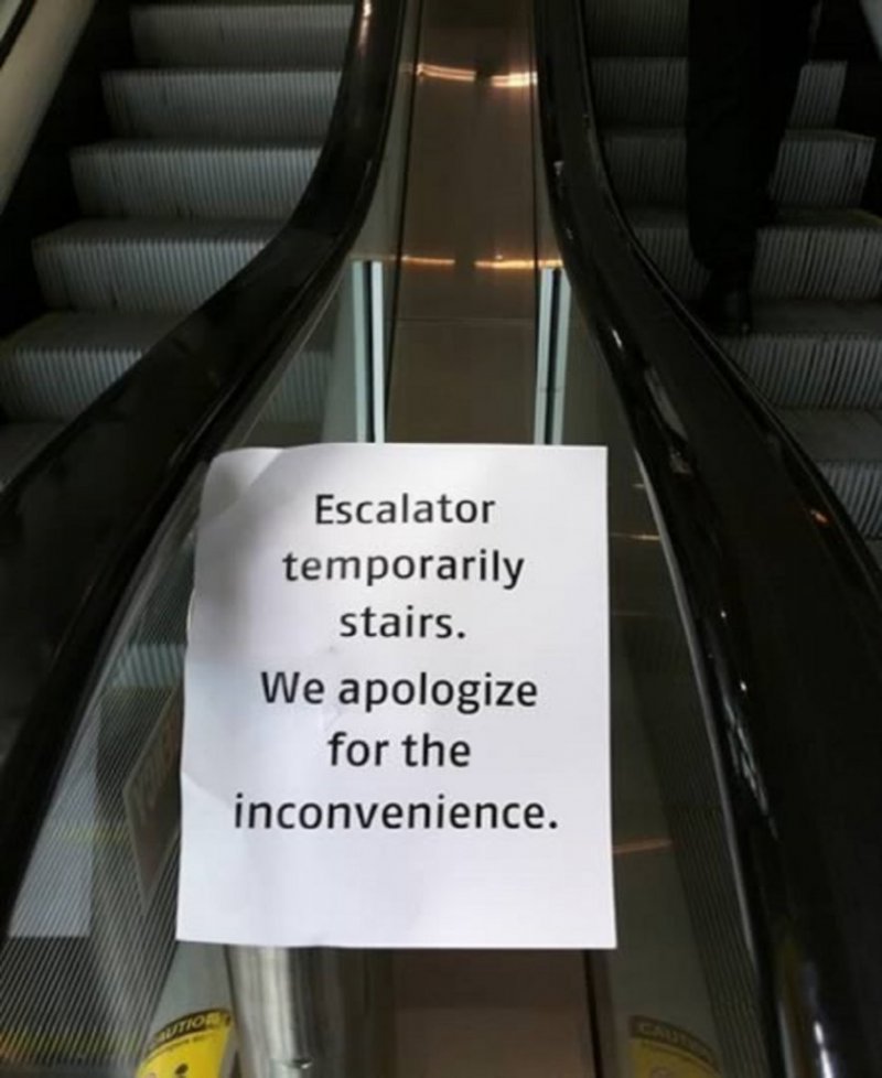 Broken Escalator?-12 Funniest Out Of Order Signs Ever