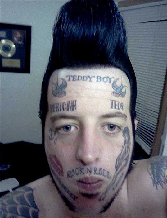 Teddy Boy-Ugliest Face Tattoos