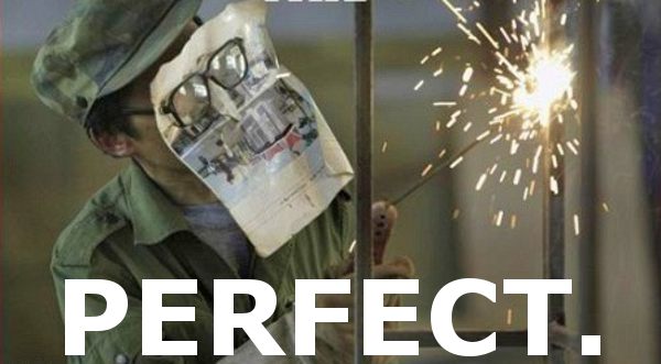 Who Needs a Welding Helmet, I Have Paper-15 Workers Who Are Doing It Totally Wrong