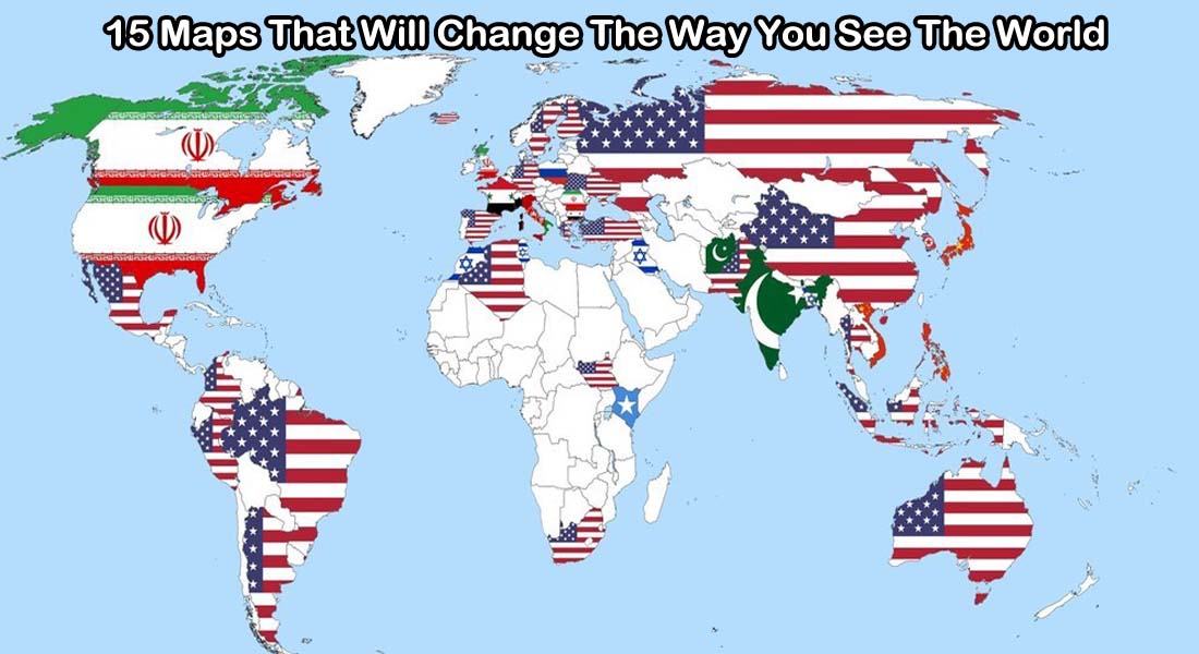 15 Maps that Will Change the Way You See the World