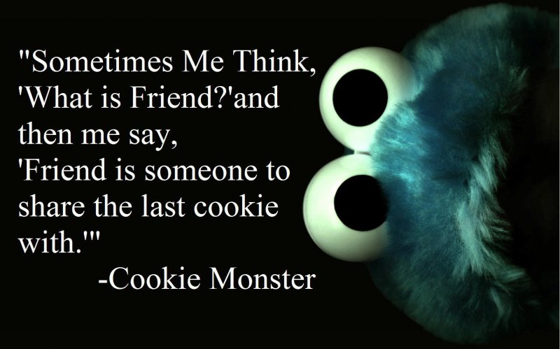 Cookie Monster Quotes-15 Most Inspirational Quotes That Will Uplift Your Spirit