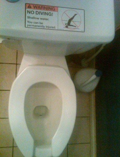 Never Dive into Your Toilet Seat-15 Signs That Are Too Dumb To Digest