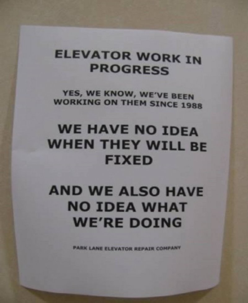 Elevator Out of Order For Years-12 Funniest Out Of Order Signs Ever