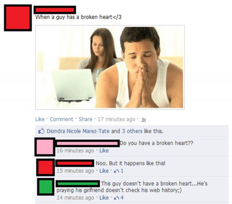 When a Guy Has Broken Heart!-15 Hysterical Facebook Photo Comments Ever