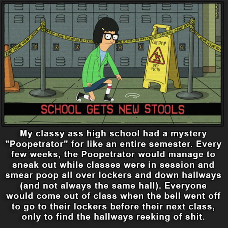 The Poopetrator-15 People Reveal The Craziest Scandals That Happened In Their High School
