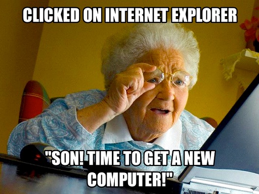 Granny Internet Explorer-12 Funniest Internet Explorer Memes Ever
