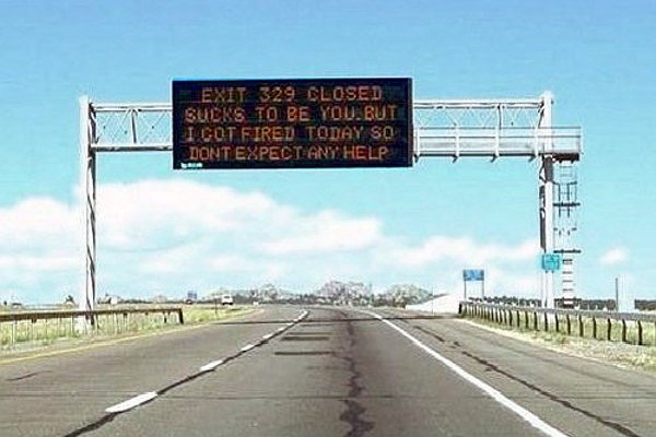 You Tell 'Em!-12 Hilarious Closed Signs That Will Make You Lol 