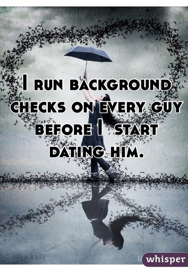This is being over cautious-Scary Dating Confessions