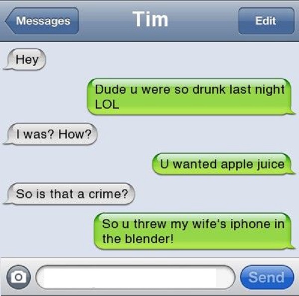 That's Not How You Make Apple Juice-15 Funniest 'The Morning After Hangover' Texts 