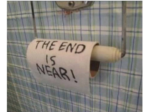 Toilet Paper Roll-Hilarious End Of The World Signs