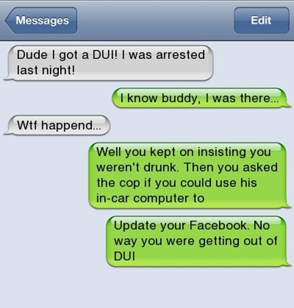 Never Ever Mess With Cops When You Are Drunk-15 Funniest 'The Morning After Hangover' Texts 