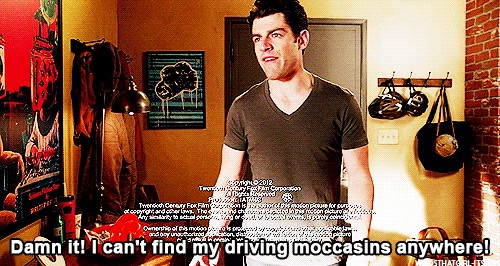 He drives with moccasins-Why Schmidt From New Girl Should Be Your Friend