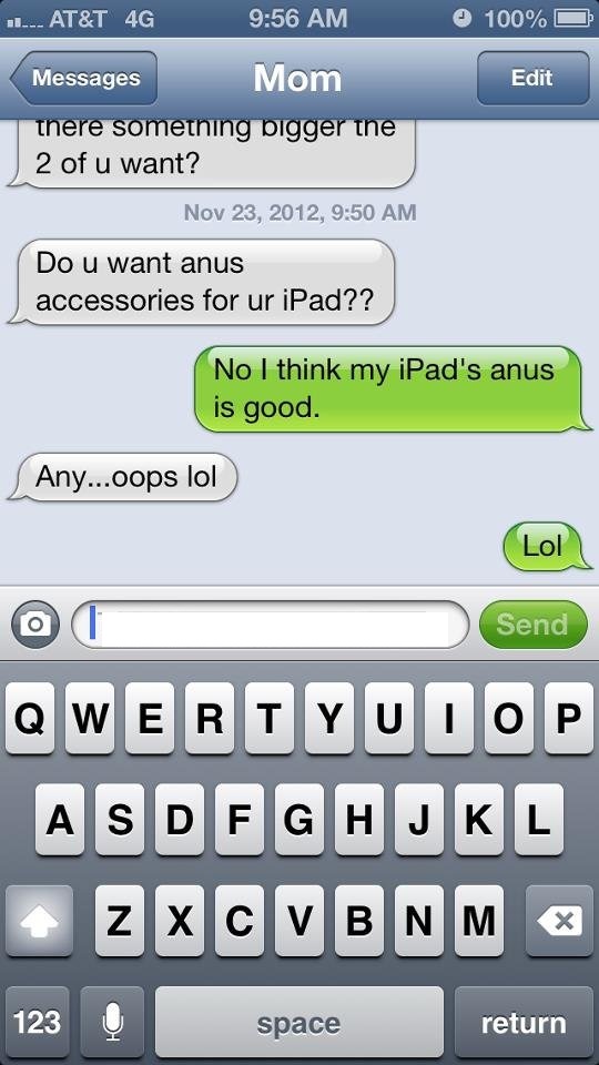 New Kind of Accessories for iPads-15 Most Awkward Texts From Mom