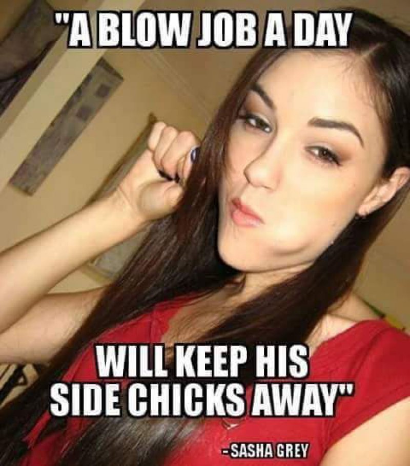A Blowjob A Day Will Keep His Side Chicks Away!-12 Funny Blowjob Memes Will Make You Lol