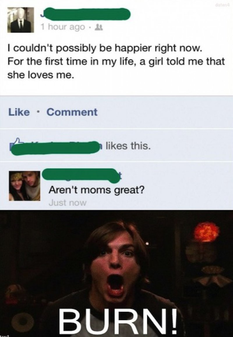 Aren't Moms Great?!-12 Funny Kelso Burn Memes That Will Make You Lol