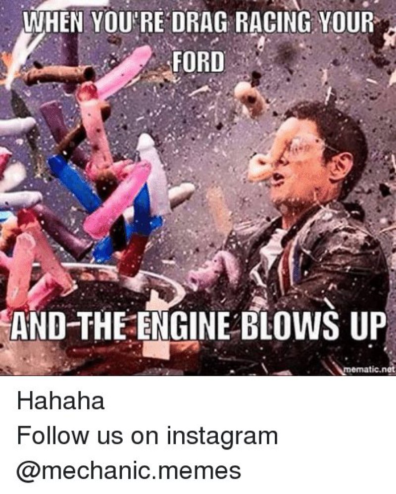 Boy, That Escalated Quickly!-12 Funny Ford Memes That Are Sure To Piss Off A Ford Owner