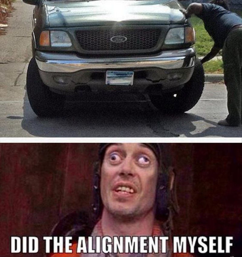 Did The Alignment Myself!-12 Funny Looks Good To Me Memes You'll Ever See