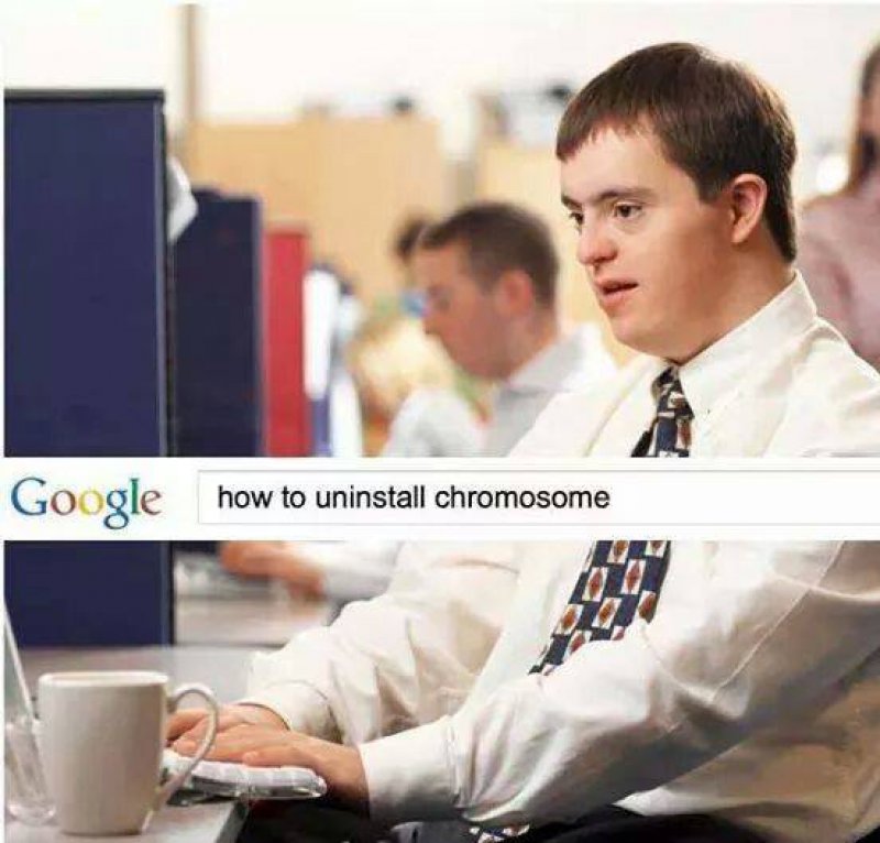 How To Uninstall Chromosome?!-12 Offensive Memes That Will Make You Cry