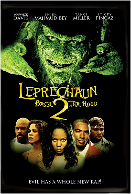 Leprechaun: Back 2 Tha' Hood (2003)-Worst Movie Sequels Ever