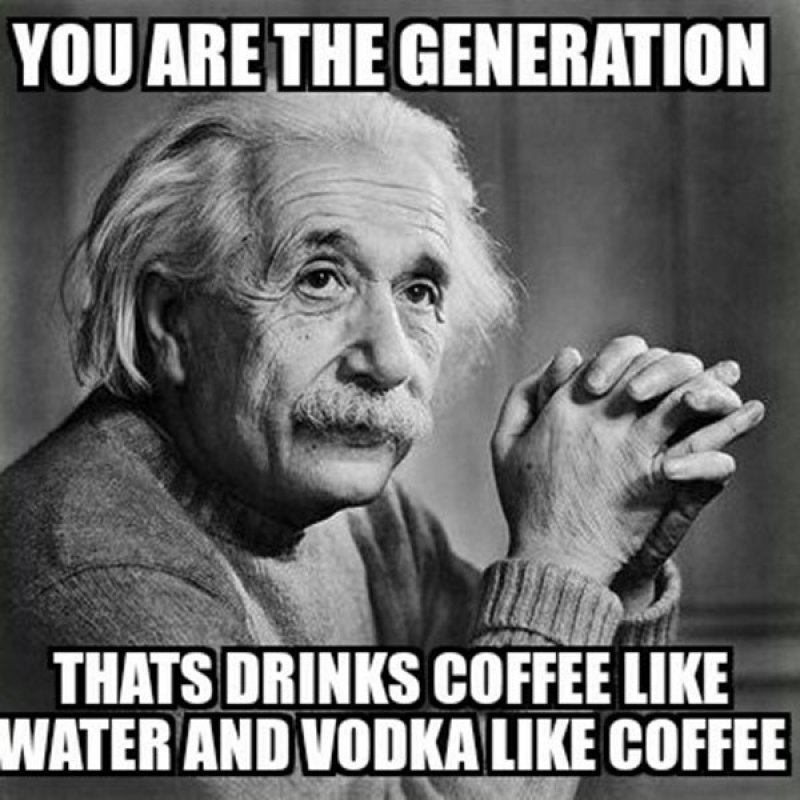 Some Wise Words!-12 Funny Coffee Memes That Will Make Your Day