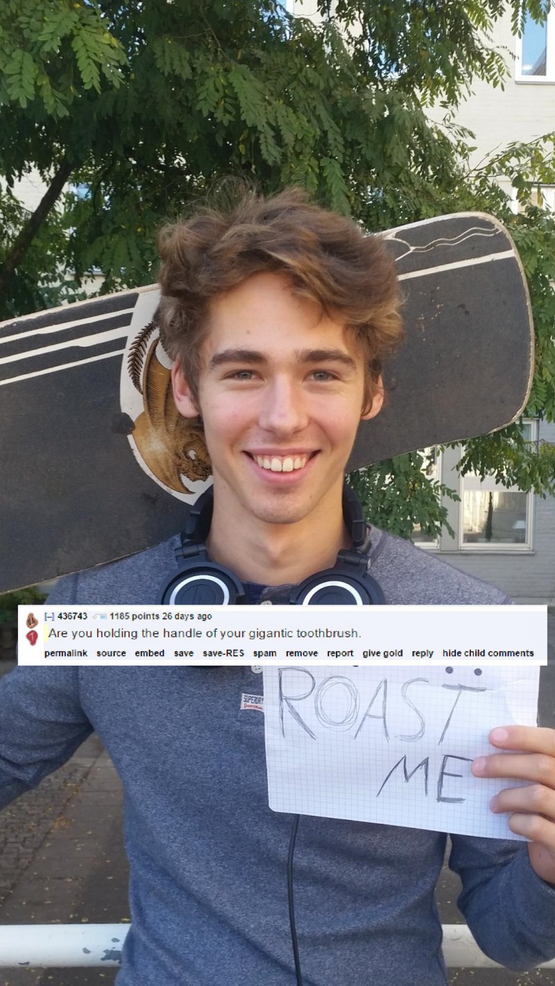 Straight On His Big Teeth-12 Best Roast Me Posts On Reddit Ever