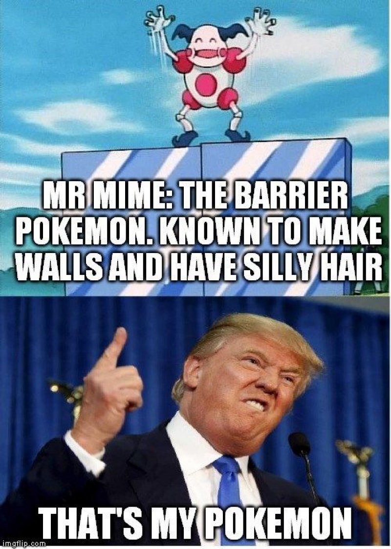 That's Trump Pokemon-12 Hilarious Pokémon Memes That Will Make Your Day