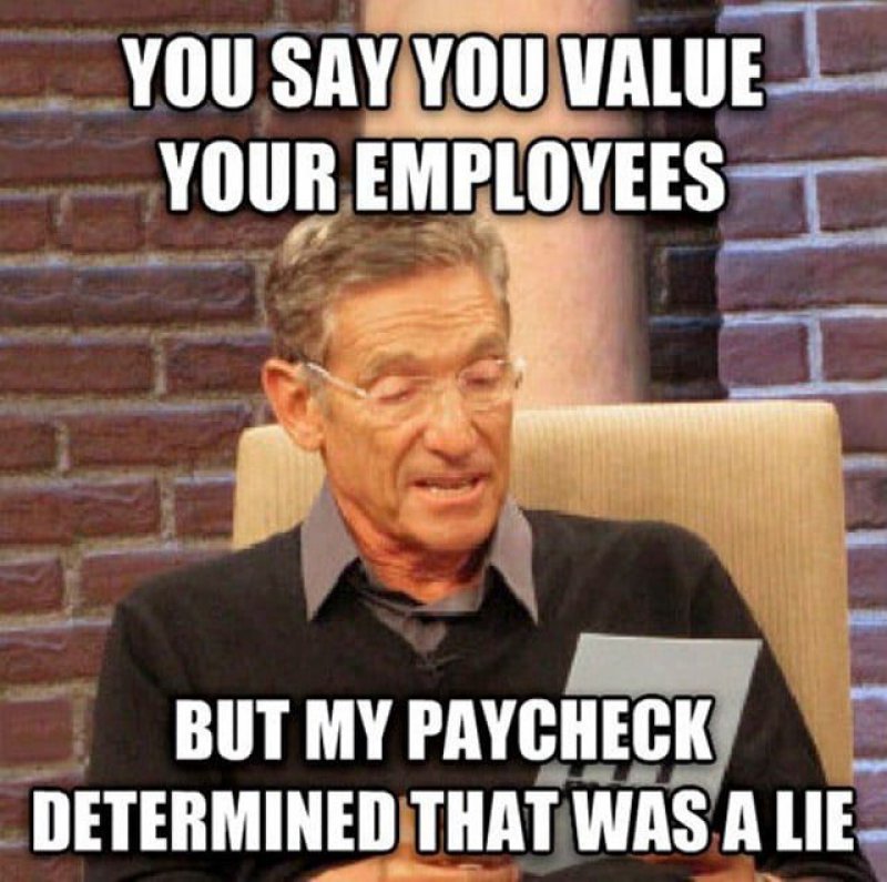 The Main Reason Why Employees Dislike Their Employers-12 Hilarious Work Memes That Will Make Your Day