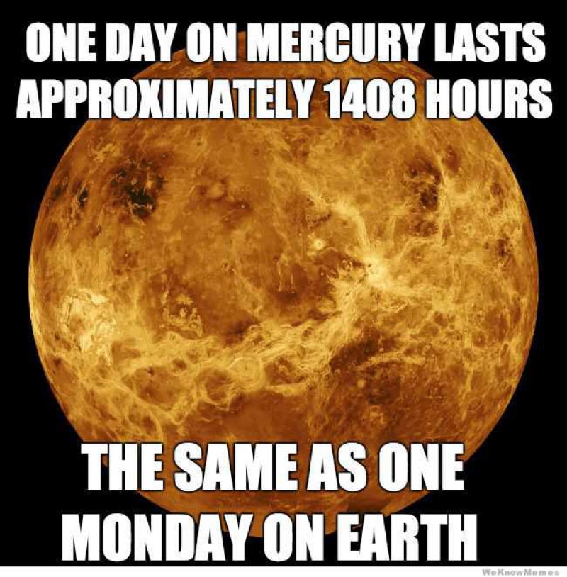 This Funny Astronomical Comparison-12 Funny Monday Memes That Will Brighten Your Monday