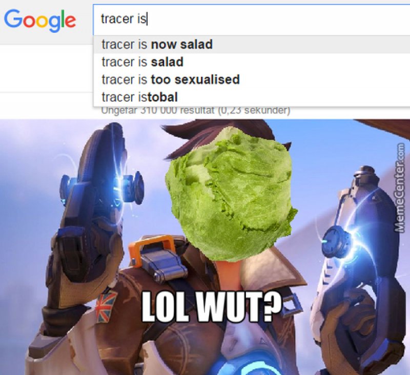 Tracer Is Salad!-12 Hilarious Overwatch Memes That Are Sure To Make You Lol