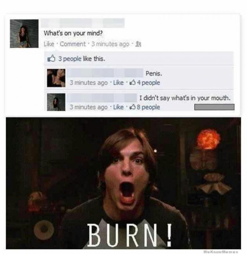 What's On Your Mind?-12 Funny Kelso Burn Memes That Will Make You Lol