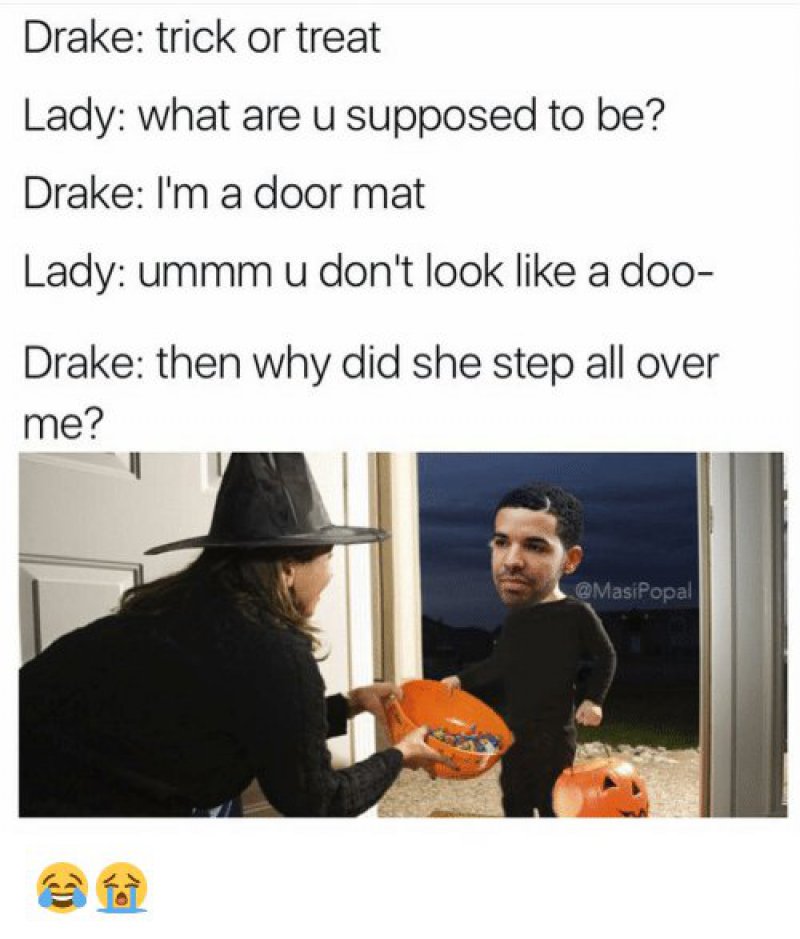 Why Did She Step All Over Me?-12 Hilarious Drake Memes That Will Make You Sad And Then Laugh