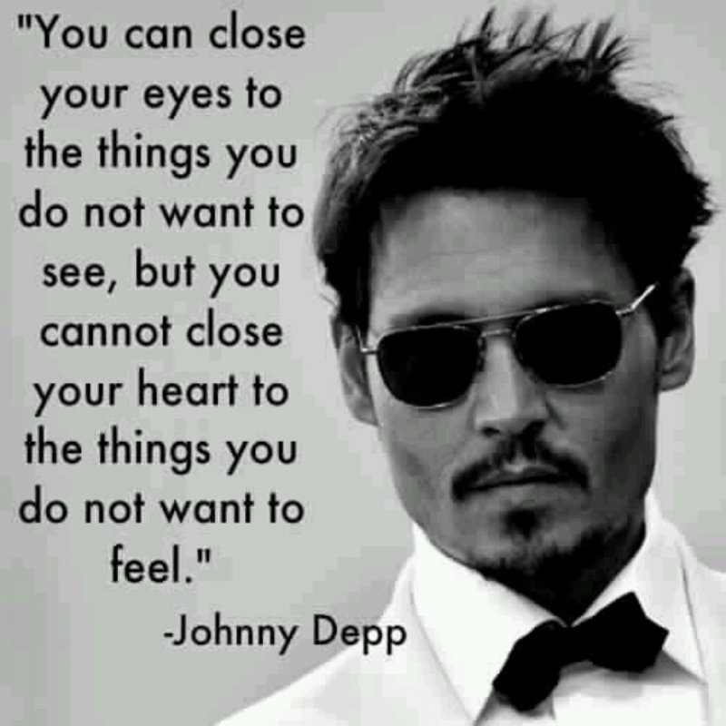 You Can't Close Your Heart-12 Inspirational Johnny Depp Quotes