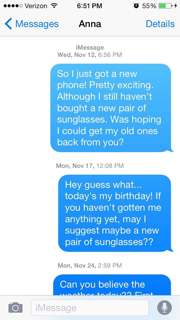 Asking His Sunglasses Back as a Birthday Gift-Guy Whose Sunglasses Got Stolen After A One Nightstand Texts The Girl For A Year.