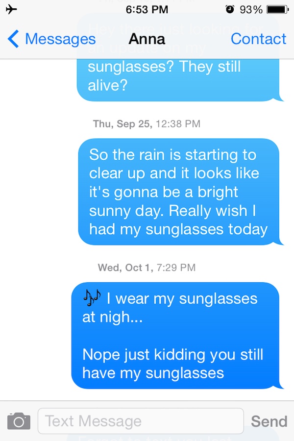 He Texted Her Back Immediately-Guy Whose Sunglasses Got Stolen After A One Nightstand Texts The Girl For A Year.