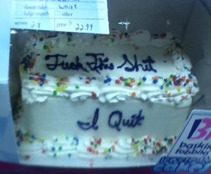 A Baker's Way of Saying Goodbye-15 People Who Quit Their Job In Style